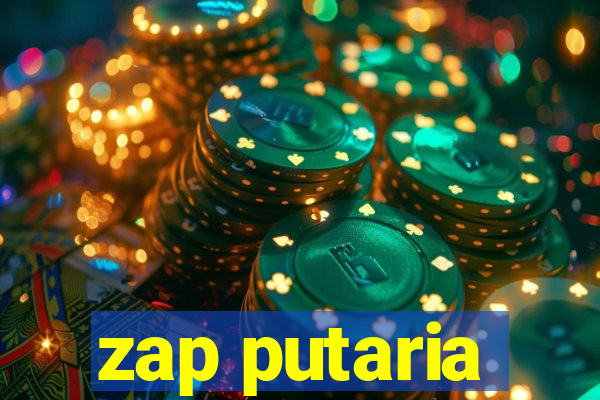 zap putaria